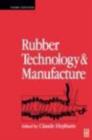 Rubber Technology and Manufacture - Book