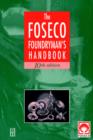 Foseco Foundryman's Handbook : Facts, figures and formulae - Book