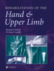 Rehabilitation of the Hand and Upper Limb - Book