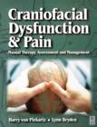 Craniofacial Dysfunction and Pain : Manual Therapy, Assessment and Management - Book