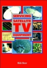 Servicing Satellite TV Equipment - Book