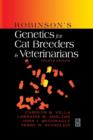 Robinson's Genetics for Cat Breeders and Veterinarians - Book