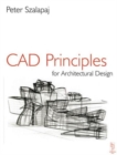 CAD Principles for Architectural Design - Book