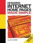 Designing Internet Home Pages Made Simple - Book
