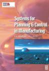 Systems for Planning and Control in Manufacturing - Book