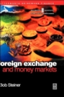 Foreign Exchange and Money Markets : Theory, Practice and Risk Management - Book