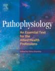 Pathophysiology : An Essential Text for the Allied Health Professions - Book