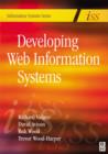 Developing Web Information Systems : From Strategy to Implementation - Book