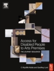 Access for Disabled People to Arts Premises: The Journey Sequence - Book