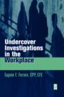 Undercover Investigations for the Workplace - Book