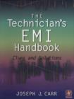The Technician's EMI Handbook : Clues and Solutions - Book