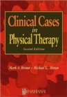 Clinical Cases in Physical Therapy - Book