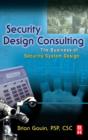 Security Design Consulting : The Business of Security System Design - Book
