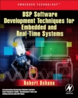 DSP Software Development Techniques for Embedded and Real-Time Systems - Book