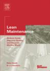 Lean Maintenance : Reduce Costs, Improve Quality, and Increase Market Share - Book