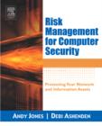 Risk Management for Computer Security : Protecting Your Network and Information Assets - Book