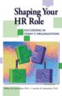 Shaping Your HR Role - Book