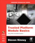 Trusted Platform Module Basics : Using TPM in Embedded Systems - Book