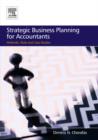 Strategic Business Planning for Accountants : Methods, Tools and Case Studies - Book