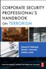 The Corporate Security Professional's Handbook on Terrorism - Book