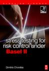 Stress Testing for Risk Control Under Basel II - Book