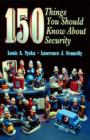 150 Things You Should Know About Security - Book