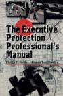 The Executive Protection Professional's Manual - Book