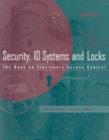 Security, ID Systems and Locks : The Book on Electronic Access Control - Book