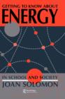 Getting To Know About Energy In School And Society - Book
