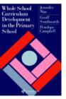 Whole School Curriculum Development In The Primary School - Book