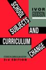 School Subjects and Curriculum Change - Book