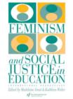 Feminism And Social Justice In Education : International Perspectives - Book