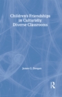 Children's Friendships In Culturally Diverse Classrooms - Book