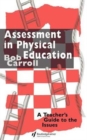 Assessment in Physical Education : A Teacher's Guide to the Issues - Book