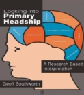 Looking Into Primary Headship : A Research Based Interpretation - Book