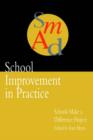 School Improvement In Practice : Schools Make A Difference - A Case Study Approach - Book