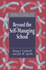 Beyond the Self-Managing School - Book