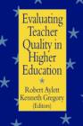 Evaluating Teacher Quality in Higher Education - Book