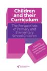 Children And Their Curriculum : The Perspectives Of Primary And Elementary School Children - Book