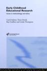 Early Childhood Educational Research : Issues in Methodology and Ethics - Book