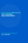 Developing Portfolios for Learning and Assessment : Processes and Principles - Book