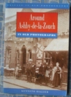 Around Ashby-de-la-Zouch in Old Photographs - Book