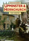 Upminster and Hornchurch in Old Photographs - Book