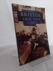 Bristol in Old Photographs : 1850s to 1950s - Book