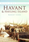 Havant and Hayling Island : Britain in Old Photographs - Book