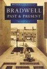 Bradwell Past and Present in Old Photographs - Book
