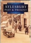 Aylesbury Past and Present in Old Photographs - Book