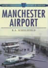 Manchester Airport, 1938-98 - Book