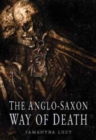 The Anglo-Saxon Way of Death - Book