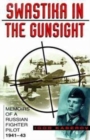 Swastika in the Gunsight : Memoirs of a Russian Fighter Pilot, 1941-45 - Book